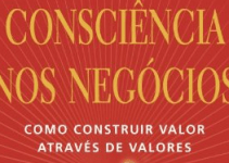 Consciência nos Negócios: Você quer ser Vítima ou Protagonista?